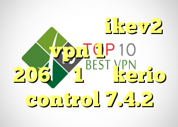 خرید فیلتر شکن ikev2 خرید vpn 1 روزه خرید 206 وی 1 کرک kerio control 7.4.2