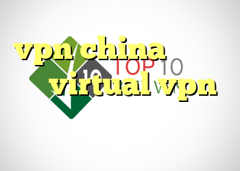 vpn china خرید وی پن virtual vpn خرید کریو اندروید