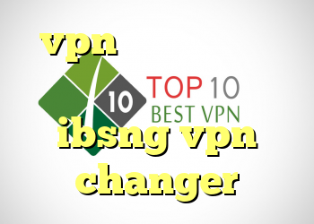 vpn سرعت بالا فلتر شکن جدید کریو و ibsng vpn changer