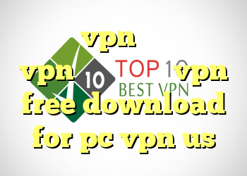خرید vpn نایس خرید vpn برای لینوکس vpn free download for pc vpn us