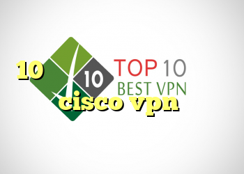 دانلود کانکشن سیسکو برای ویندوز 10 فیلتر شکن فیلم برای اندروید خرید cisco vpn دانلود فیلتر شکن عالی برای اندروید